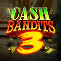 Cash Bandits 3 Winner